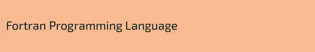 Fortran Programming Language